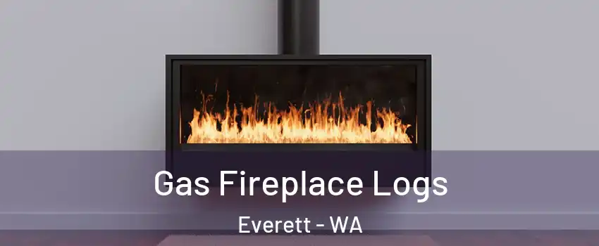  Gas Fireplace Logs Everett - WA