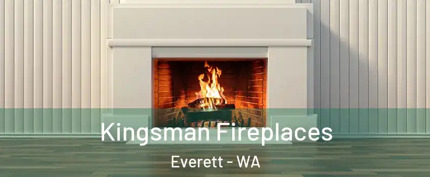  Kingsman Fireplaces Everett - WA