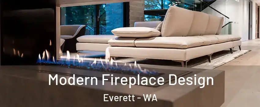  Modern Fireplace Design Everett - WA