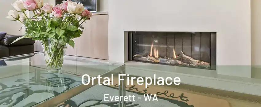 Ortal Fireplace Everett - WA