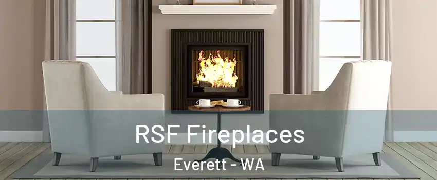  RSF Fireplaces Everett - WA