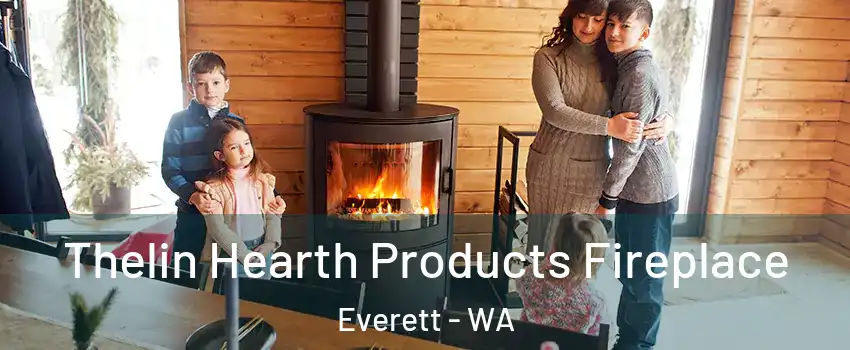  Thelin Hearth Products Fireplace Everett - WA